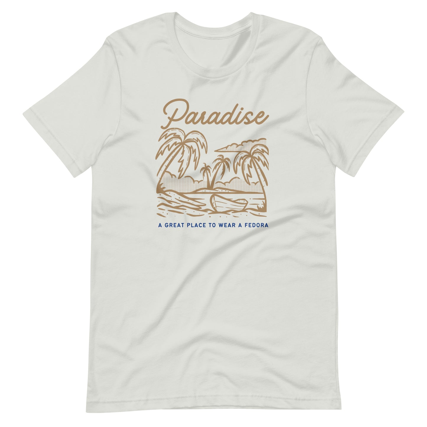 Paradise with a Fedora T-Shirt