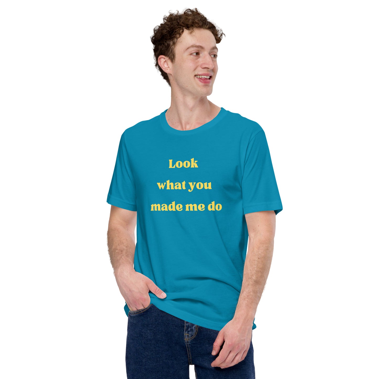 Look What You Made Me Do T-Shirt