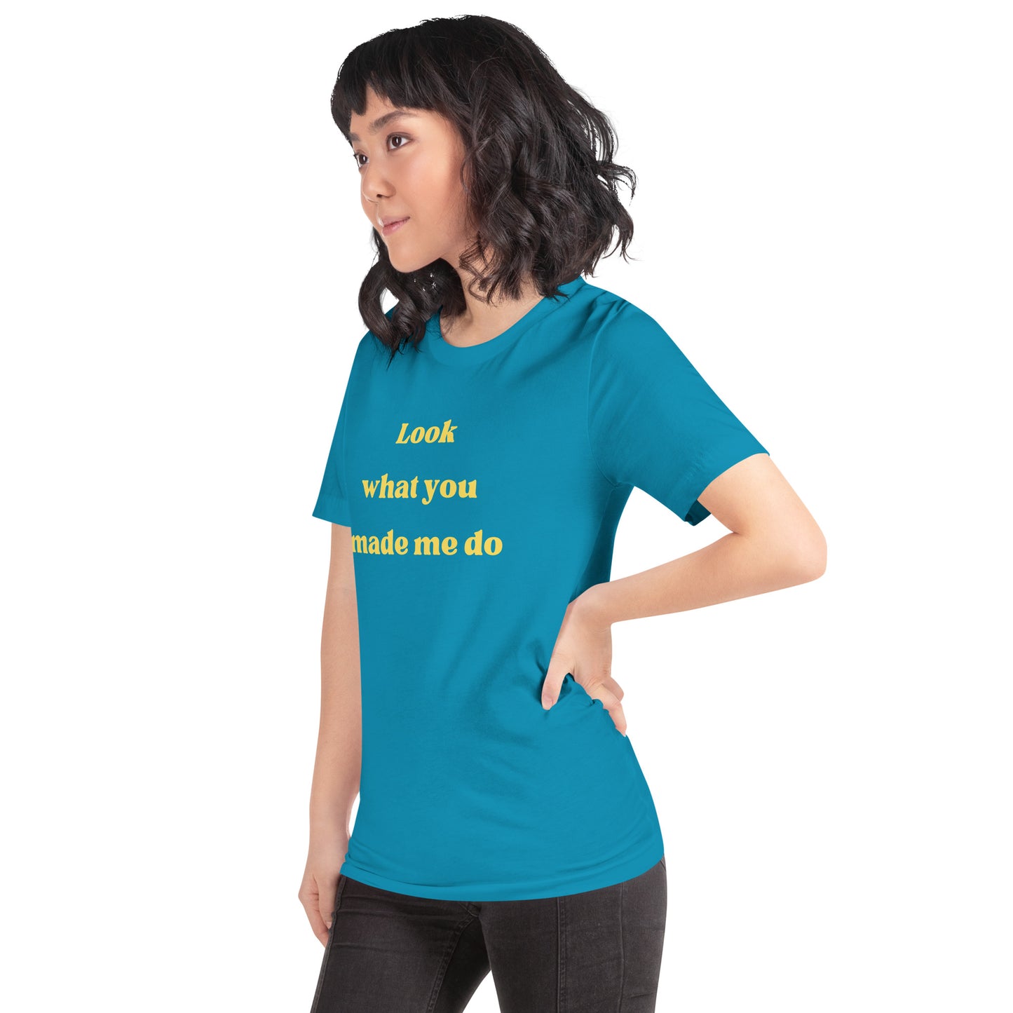Look What You Made Me Do T-Shirt