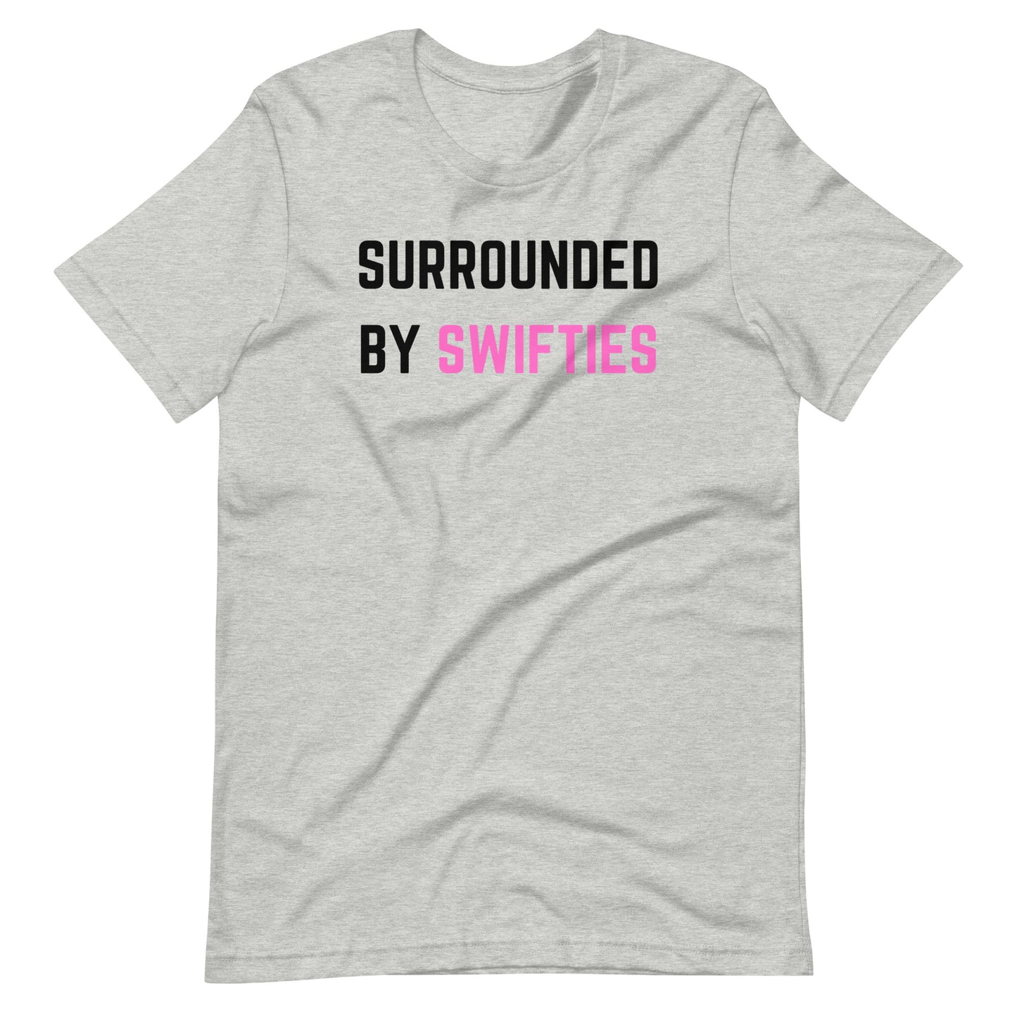 Surrounded By Swifties T-Shirt