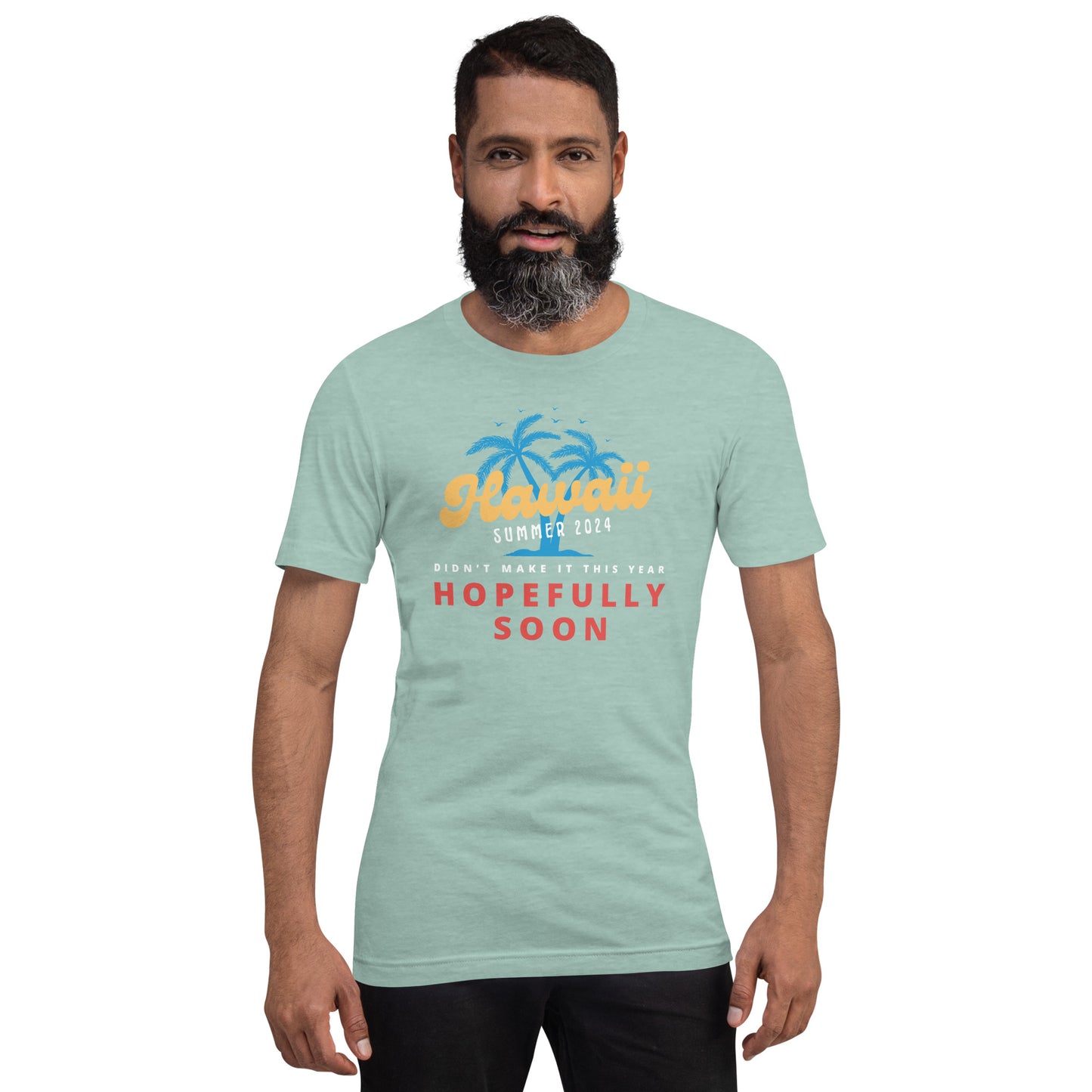 Hawaii Hopefully Soon T-Shirt