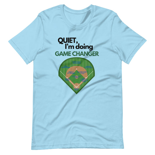 I'm Doing Game Changer T-Shirt
