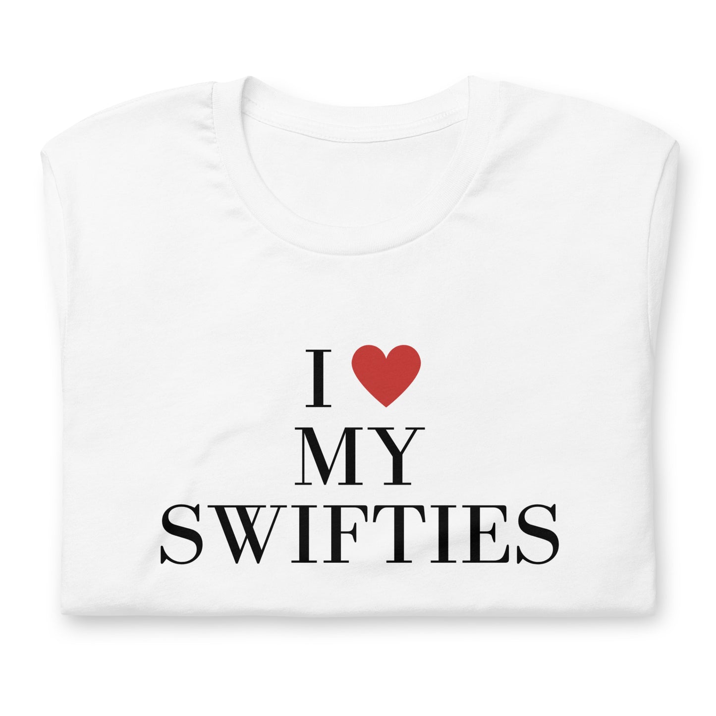 I Love My Swifties T-Shirt