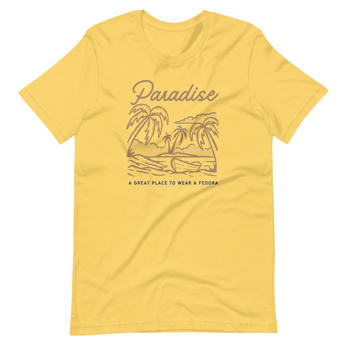 Paradise with a Fedora T-Shirt